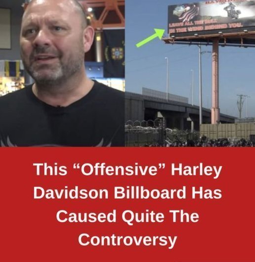 This “Offensive” Harley Davidson Billboard Has Caused Quite The Controversy