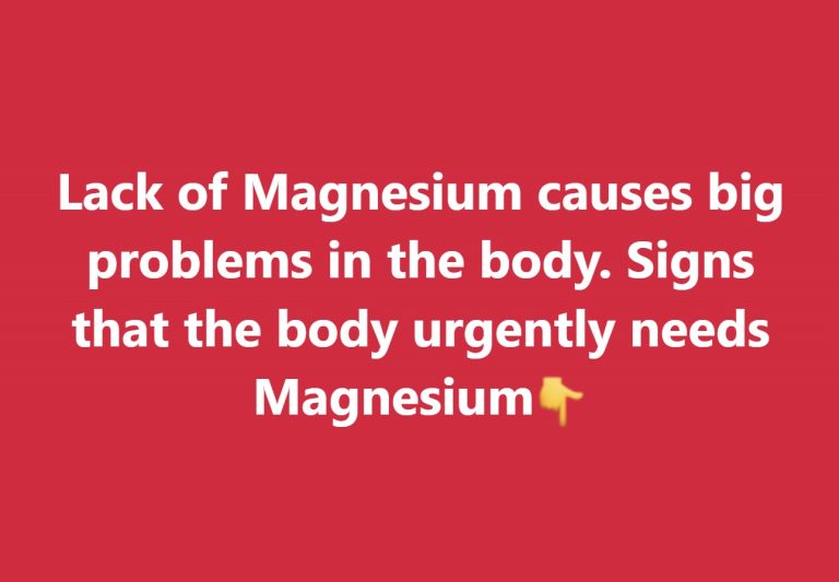 Magnesium deficiency has serious negative effects on the body. signs that the body needs magnesium immediately