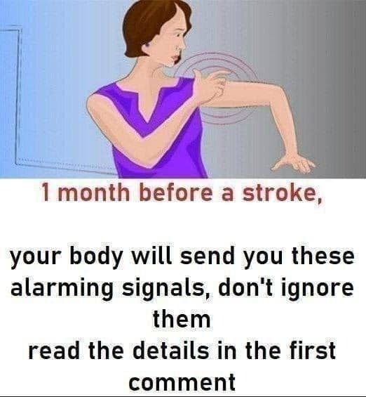 Stroke: These indicators that manifest one month prior to