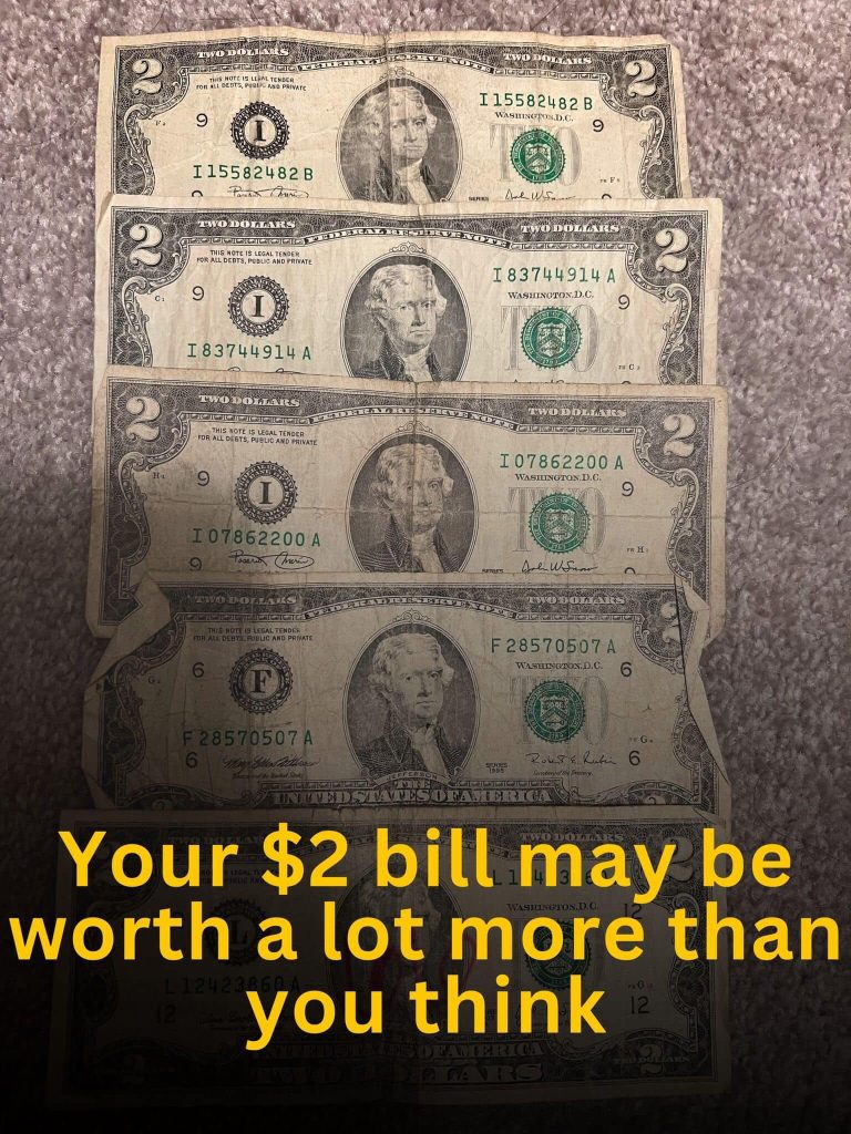 Your $2 bill may be worth a lot