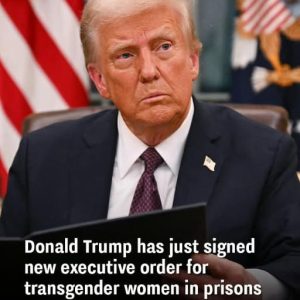 Donald Trump Signs New Executive Order Addressing Transgender Women in Prisons