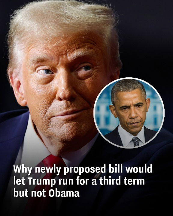 Why newly proposed bill would let Trump run for a third term but not Obama