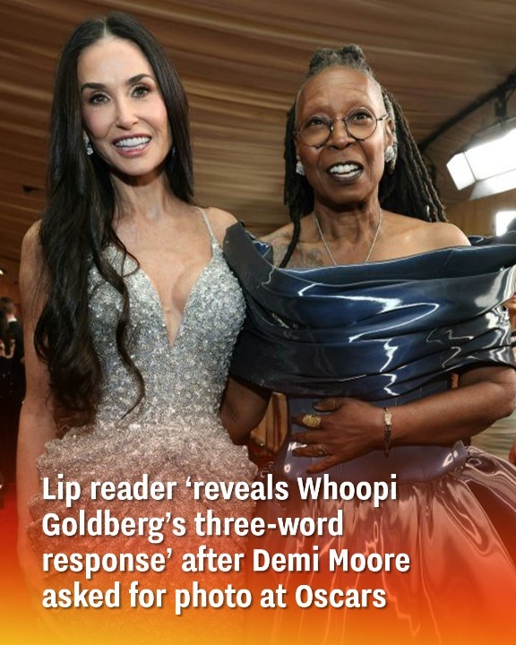 Whoopi Goldberg’s Three-Word Answer Revealed by a Lip Reader When Demi Moore Asked for a Photo at the Oscars