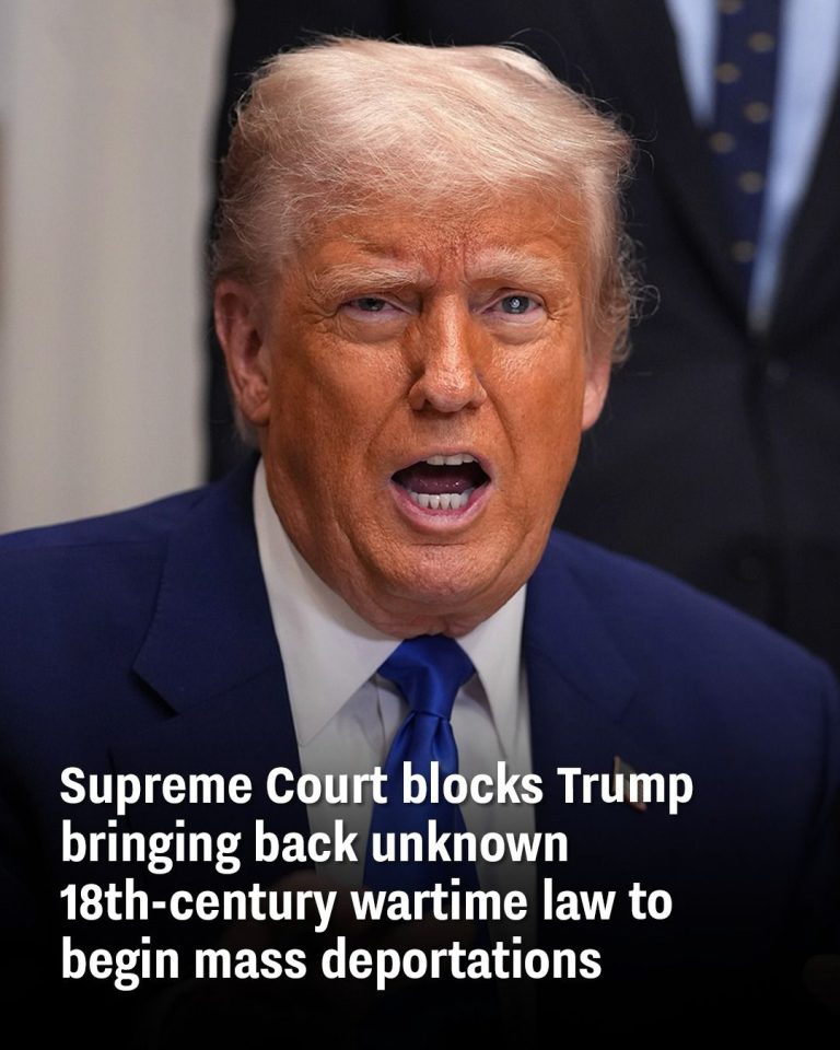 Supreme Court blocks Trump bringing back unknown 18th-century wartime law to begin mass deportations