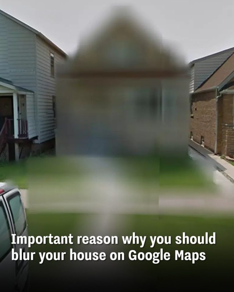 Important reason why you should blur your house on Google Maps