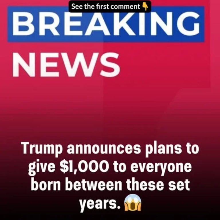 A $1,000 Surprise from Trump—Check If Your Birth Year Is on the List