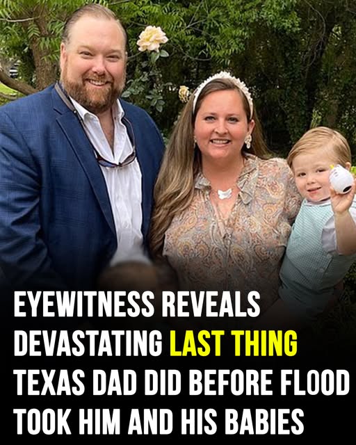 Texas dad got swept away while holding tight to his babies, eyewitness says