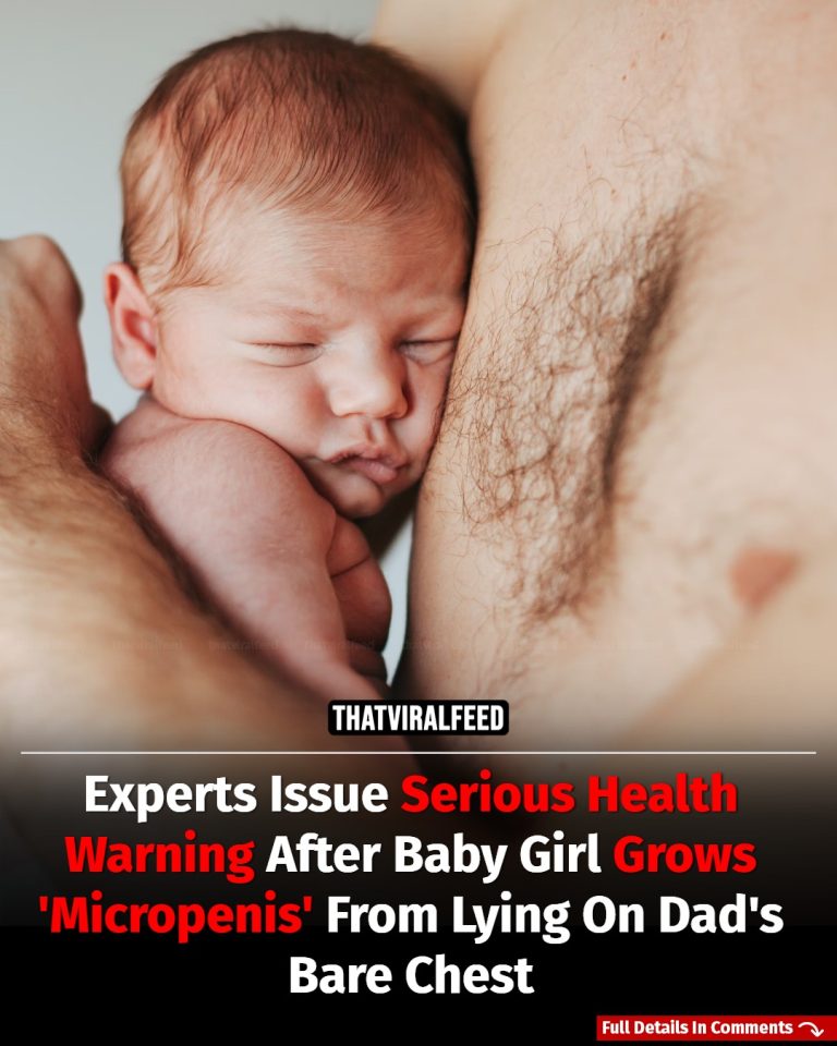 Experts Urge Parents To Be Careful After Baby Girl Develops ‘Micropenis’ From Lying On Dad’s Chest