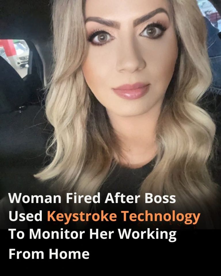 Woman Terminated After Employer Tracks Her Remote Work Using Keystroke Monitoring