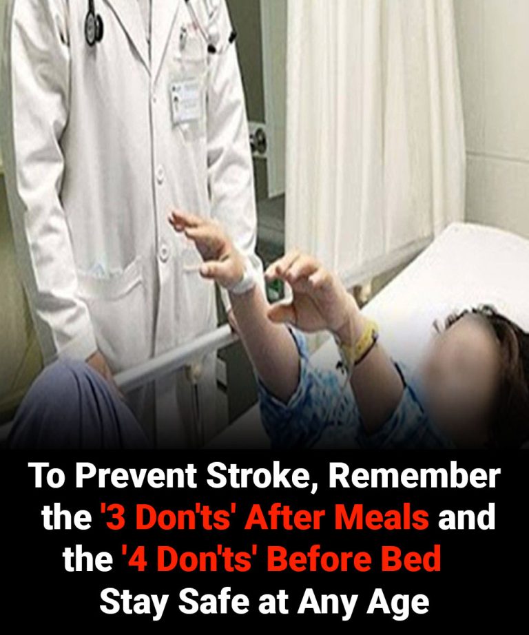 To Prevent Stroke, Remember the ‘3 Don’ts’ After Meals and the ‘4 Don’ts’ Before Bed — Stay Safe at Any Age