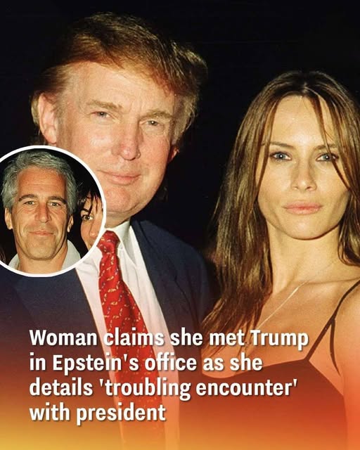 Woman claims she met Trump in Epstein’s office as she details ‘troubling encounter’ with president