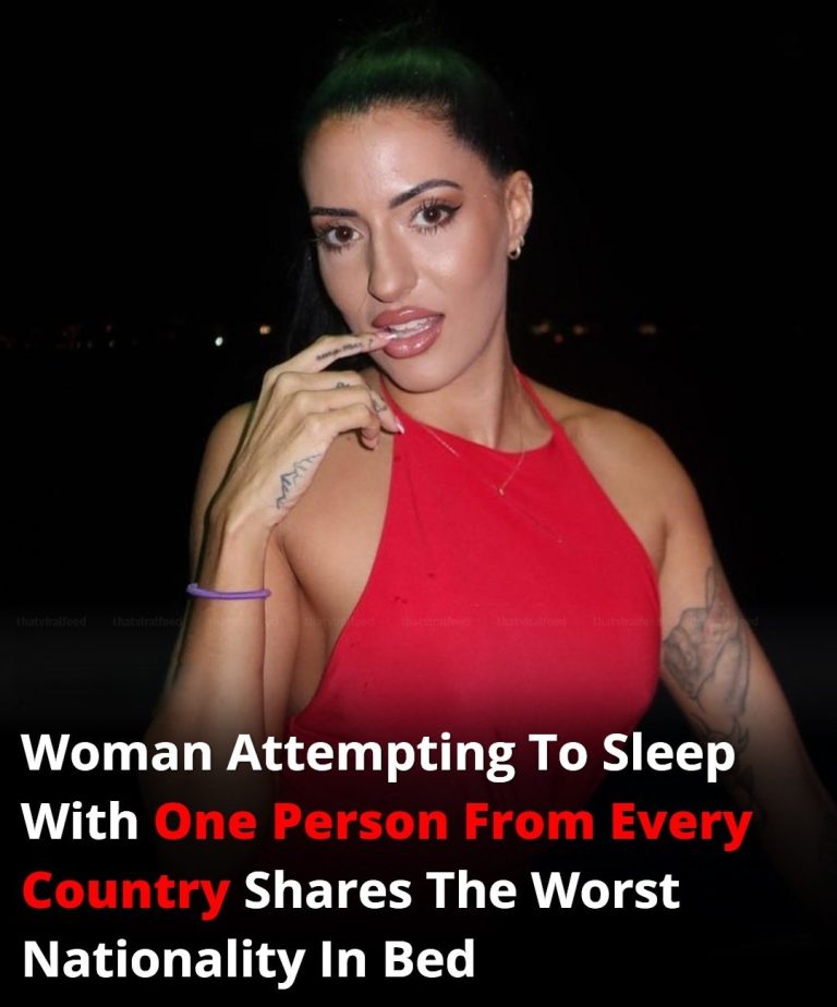 Woman Attempting To Sleep With One Person From Every Country Shares The Worst Nationality In Bed
