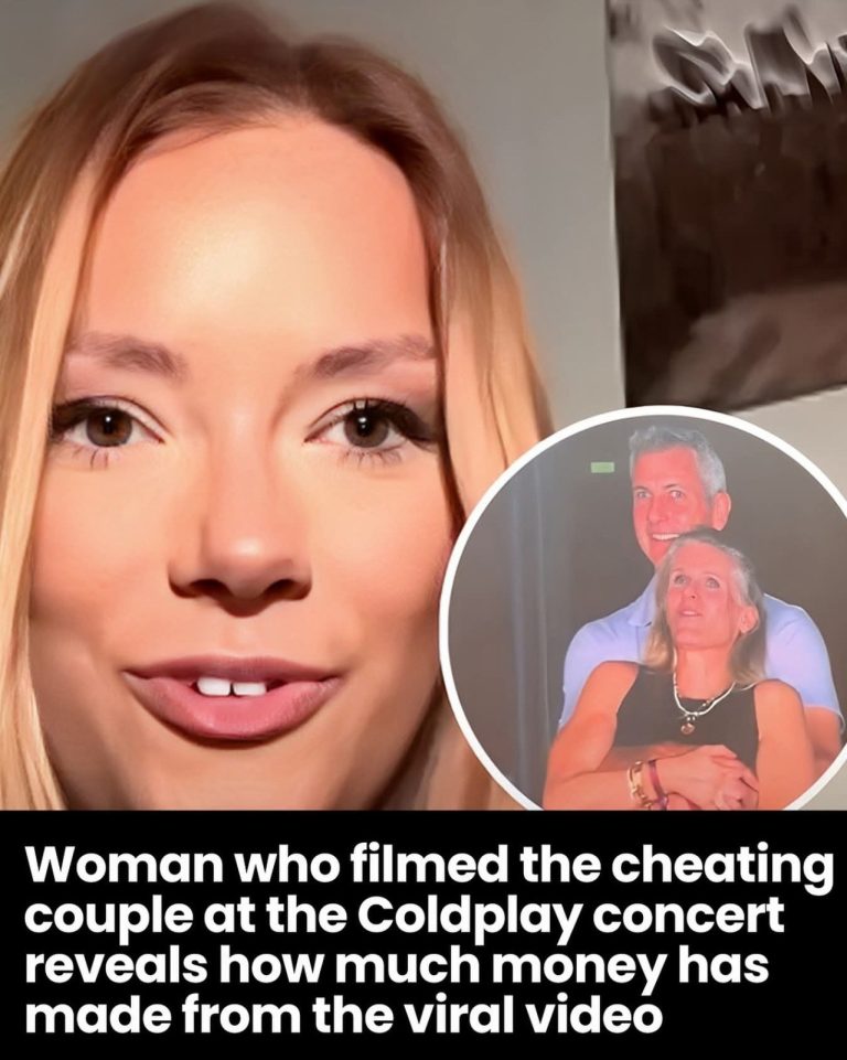 Woman who filmed the cheating couple at the Coldplay concert reveals how much money has made from the viral video