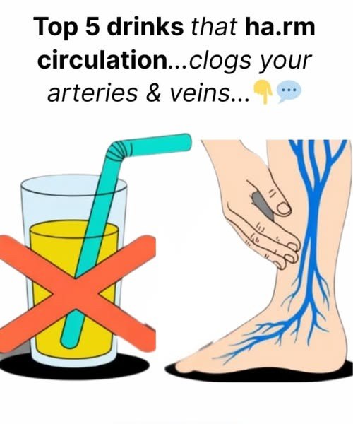 Top 5 Drinks That Ha.rm Circulation, Clog Your Arteries & Veins