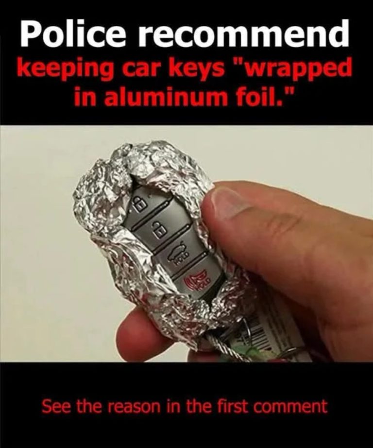Why Wrapping Your Car Keys in Aluminum Foil Might Save You