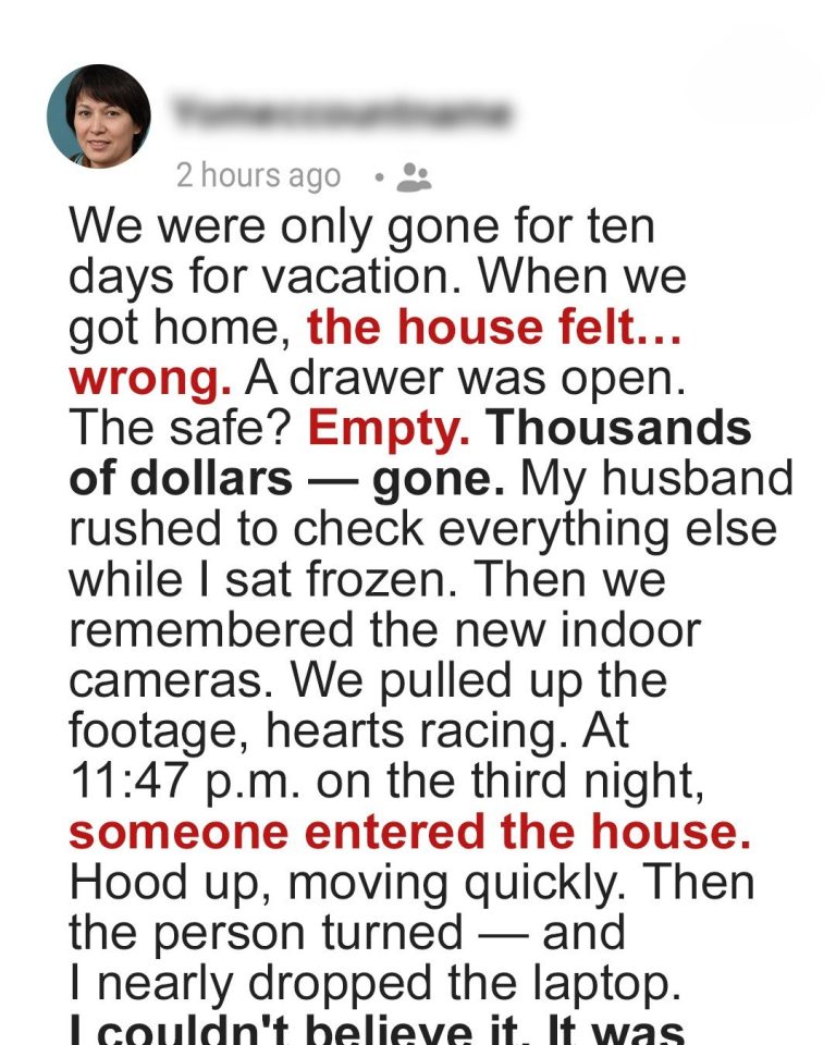 Our House Was Robbed While We Were on Vacation — The Security Footage Broke My Heart