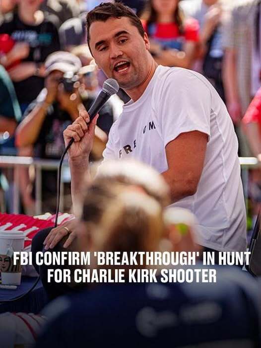 FBI Announces Major Breakthrough in Search for Charlie Kirk’s Shooter