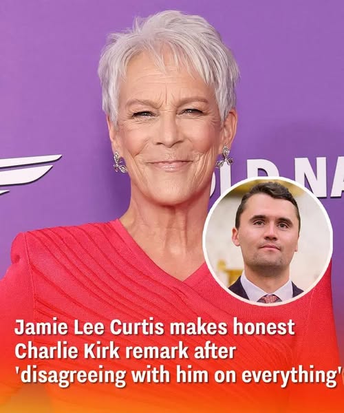 Jamie Lee Curtis makes honest Charlie Kirk remark after ‘disagreeing with him on everything’