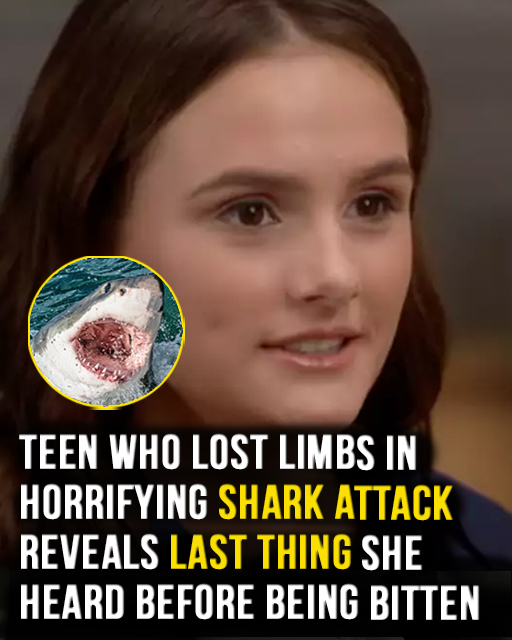 Teen who lost limbs in horrifying shark attack reveals last thing she heard before being bitten