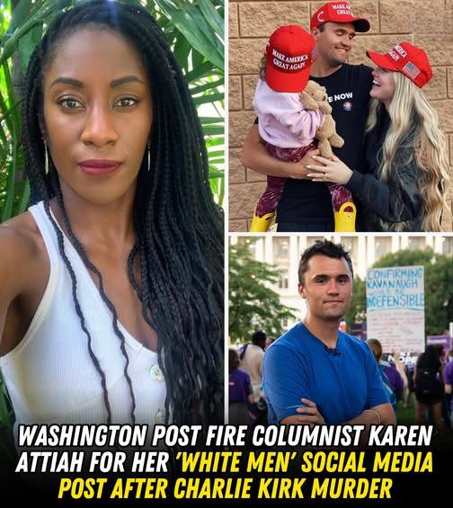 Washington Post fires columnist Karen Attiah over posts after Charlie Kirk’s murder