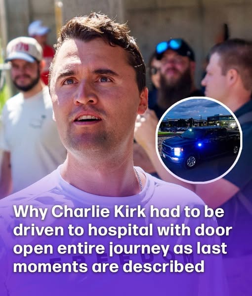 Revealed: Why Charlie Kirk’s Final Ride to the Hospital Happened With the Door Wide Open