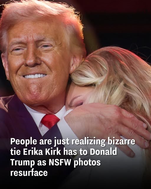 People are just realizing bizarre tie Erika Kirk has to Donald Trump as NSFW photos resurface