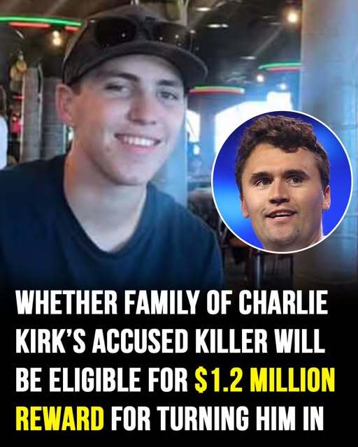 Will Charlie Kirk’s Suspect’s Family Get the $1.2 Million Reward?