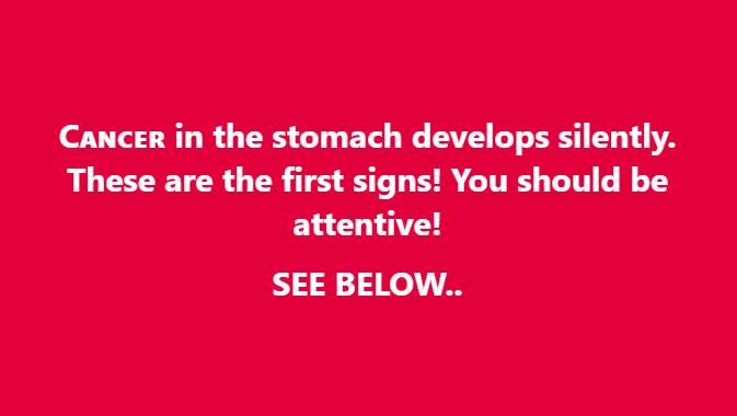 Cᴀɴᴄᴇʀ in the stomach develops silently. These are the first signs! You should be attentive!