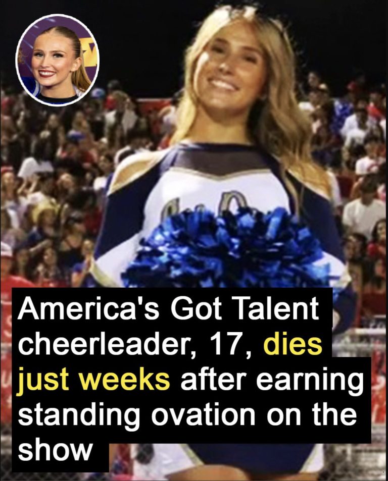 Cheerleader, 17, dies just weeks after her success on America’s Got Talent