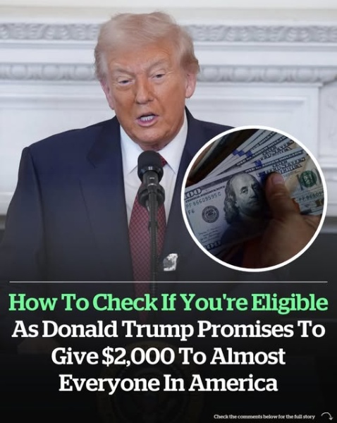 Donald Trump promises to give $2,000 to almost everyone in America – here’s who will receive the payout