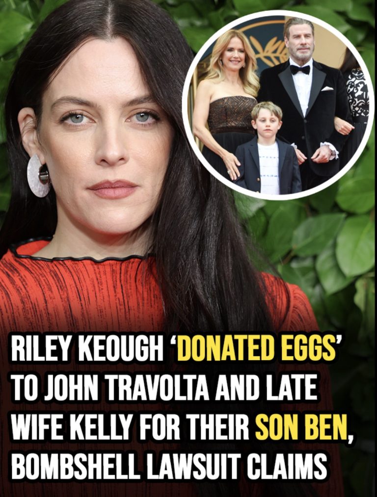 Riley Keough ‘donated her eggs’ to John Travolta and late wife Kelly Preston for their son Ben, claims court documents