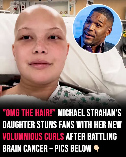 Michael Strahan’s daughter turns heads with her gorgeous curly hair after beating cancer