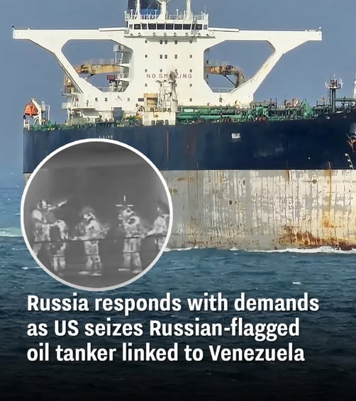 Russia Responds With Demands After US Seized Russian-Flagged Oil Tanker Linked to Venezuela