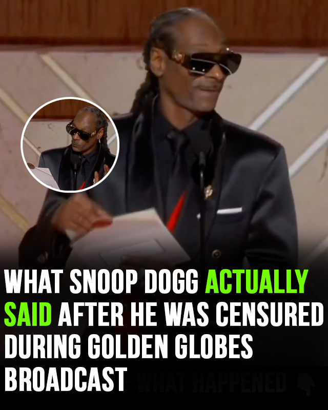 What Snoop Dogg actually said after he was censored during Golden Globes broadcast