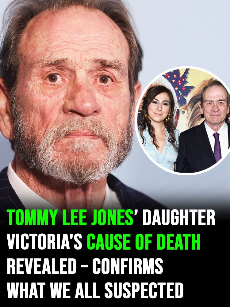 Cause of Death for Tommy Lee Jones’ Daughter Victoria Jones Has Been Revealed.