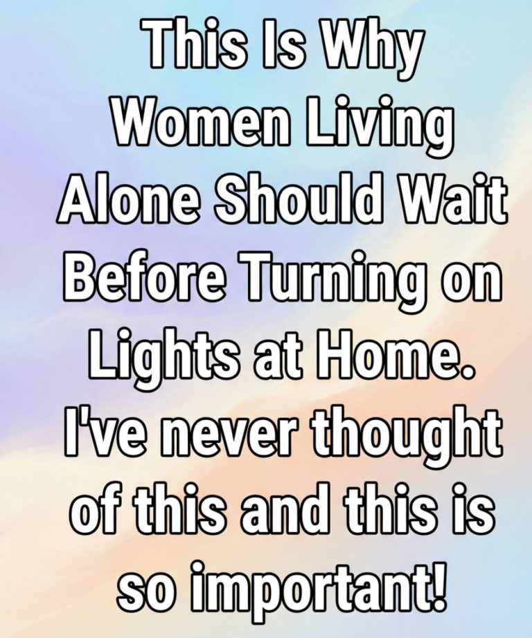 This Is Why Women Living Alone Should Wait Before Turning on Lights at Home
