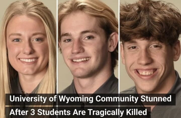 University of Wyoming Community Stunned After 3 Students Are Tragically Passed Away!