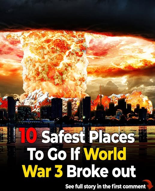 Top 10 Safest Places if World War 3 Broke Out (Hypothetical Scenario)