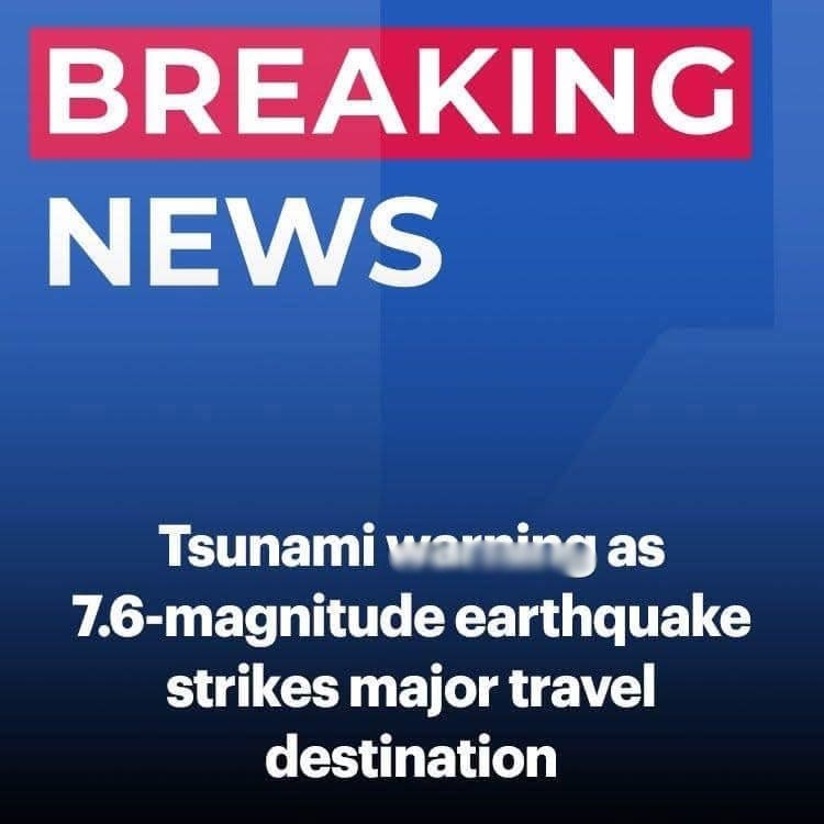 Tsunami alert after 7,6 quake hits major travel destination!
