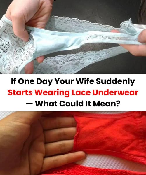 If One Day Your Wife Suddenly Starts Wear