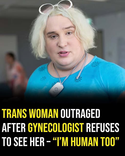 Trans woman sues OB-GYN for refusing treatment of male genitalia