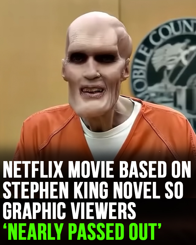 Netflix movie based on Stephen King novel so graphic viewers ‘nearly passed out’